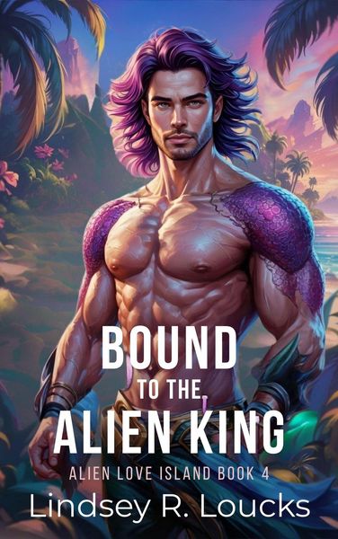 Produktbild: Bound to the Alien King (Alien Love Island, #4)
