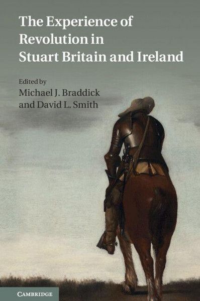 Produktbild: The Experience of Revolution in Stuart Britain and Ireland