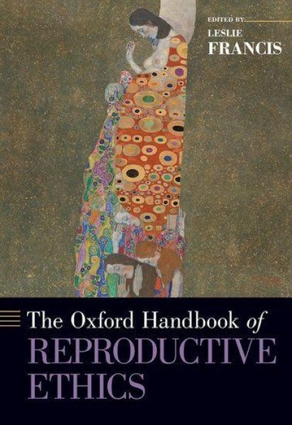 Produktbild: The Oxford Handbook of Reproductive Ethics