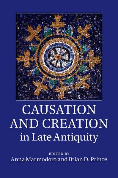 Produktbild: Causation and Creation in Late Antiquity