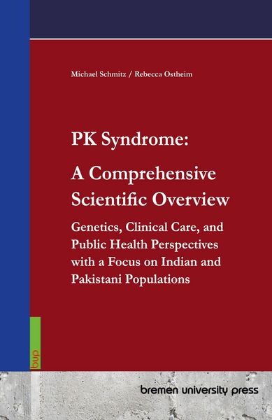 Produktbild: PK Syndrome: A Comprehensive Scientific Overview