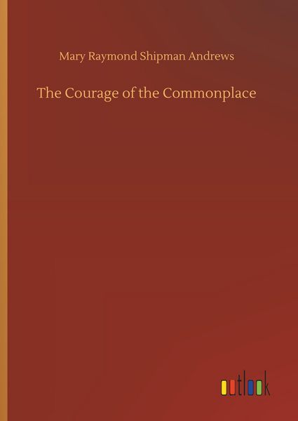Produktbild: The Courage of the Commonplace