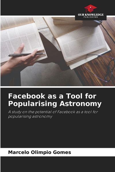 Produktbild: Facebook as a Tool for Popularising Astronomy