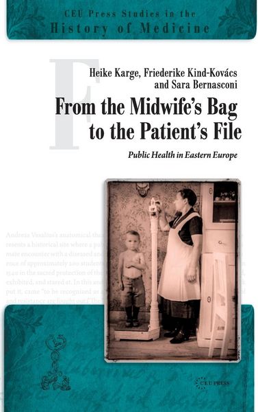 Produktbild: From the Midwife's Bag to the Patient's File