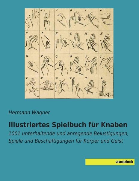 Illustriertes Spielbuch für Knaben, Taschenbuch von , Saxoniabuch.de, 9783957701350