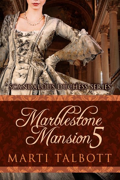 Produktbild: Marblestone Mansion, Book 5 (Scandalous Duchess Series, #5)