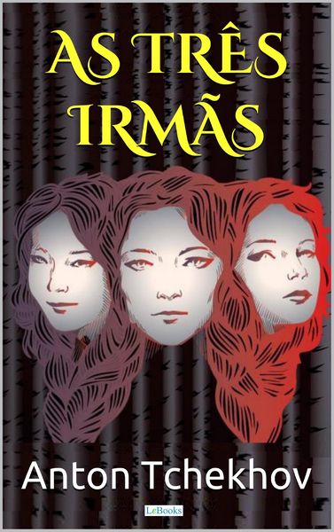 Produktbild: AS TR&Ecirc;S IRM&Atilde;S - Tchekhov