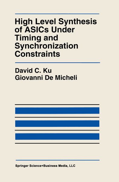 Produktbild: High Level Synthesis of ASICs under Timing and Synchronization Constraints