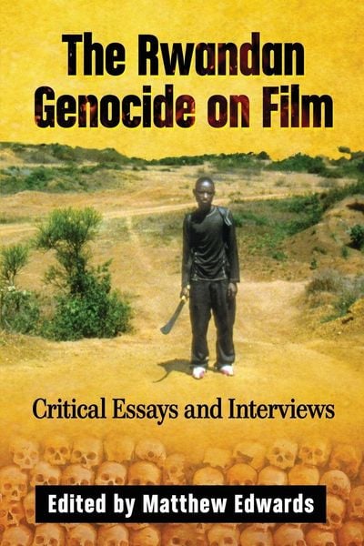 Produktbild: The Rwandan Genocide on Film