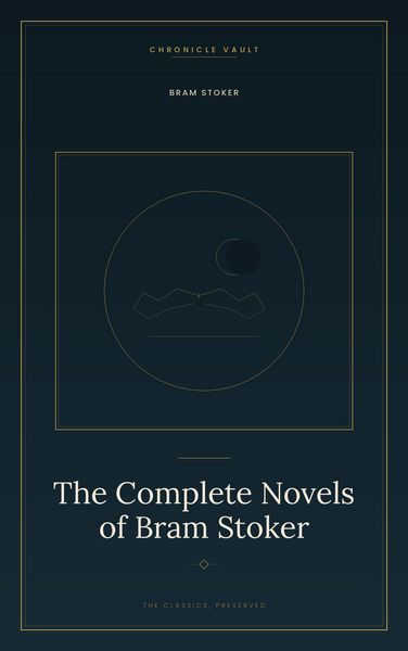 Produktbild: The Complete Novels of Bram Stoker
