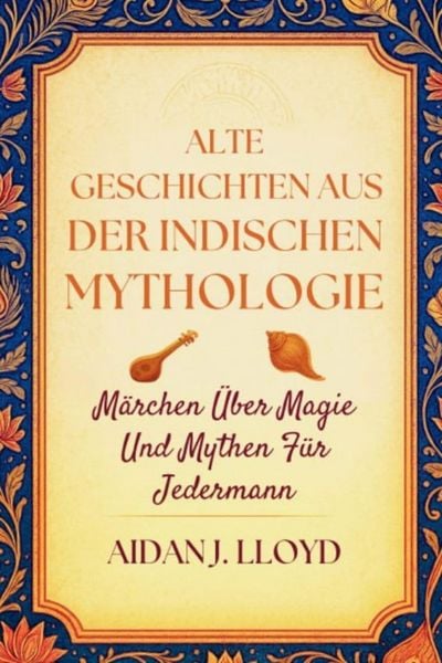 Produktbild: Alte Geschichten Aus Der Indischen Mythologie