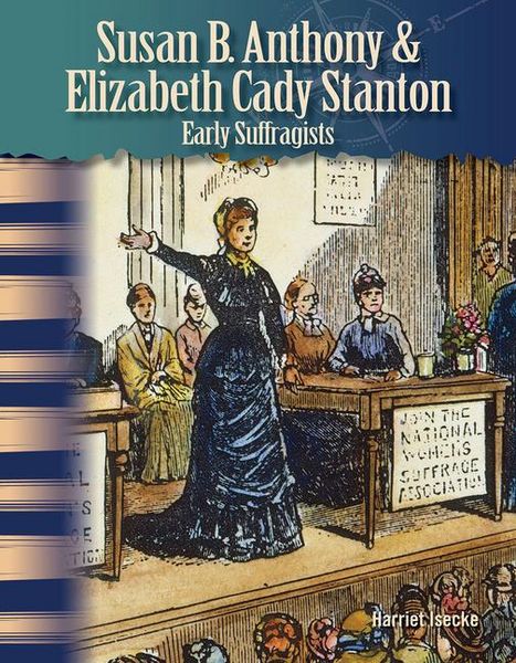 Produktbild: Susan B. Anthony & Elizabeth Cady Stanton: Early Suffragists