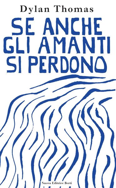 Produktbild: Se anche gli amanti si perdono. Lettere d'amore