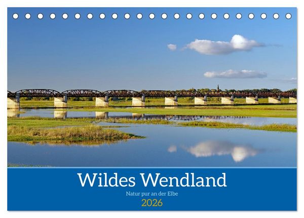 Produktbild: Wildes Wendland (Tischkalender 2026 DIN A5 quer), CALVENDO Monatskalender