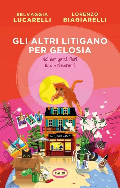 Produktbild: Gli altri litigano per gelosia. Noi per gatti, fiori, foto e ristoranti