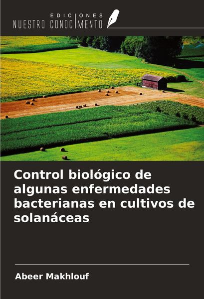 Produktbild: Control biol&oacute;gico de algunas enfermedades bacterianas en cultivos de solan&aacute;ceas
