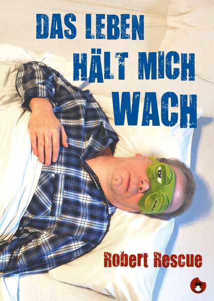 Produktbild: Das Leben h&auml;lt mich wach