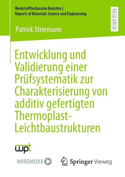 Produktbild: Entwicklung und Validierung einer Pr&uuml;fsystematik zur Charakterisierung von additiv gefertigten Thermoplast-Leichtbaustrukturen