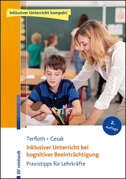Inklusiver Unterricht bei kognitiver Beeinträchtigung, Taschenbuch von Karin Terfloth , Henrike Cesak, Ernst Reinhardt Verlag, 9783497032860