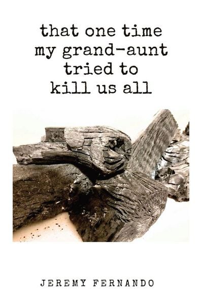 Produktbild: That one time my grand-aunt tried to kill us all & some such tales