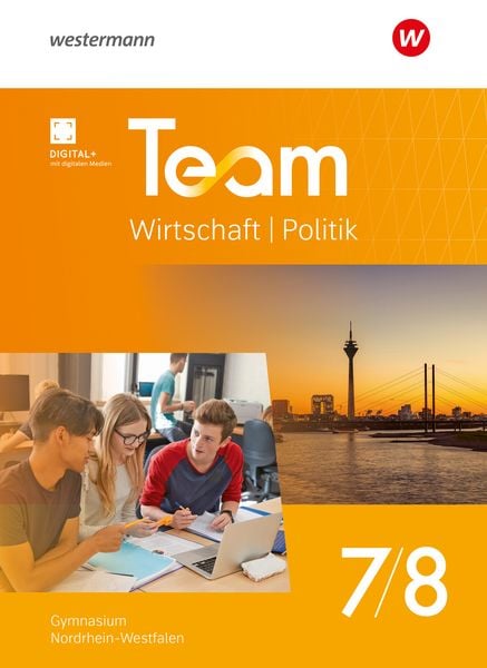 Produktbild: TEAM Wirtschaft-Politik - Ausgabe 2025 f&uuml;r Gymnasien in Nordrhein-Westfalen