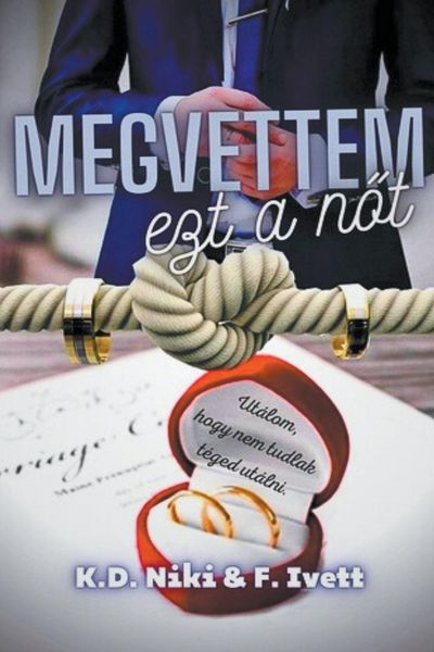 Produktbild: Megvettem ezt a n&iquest;t