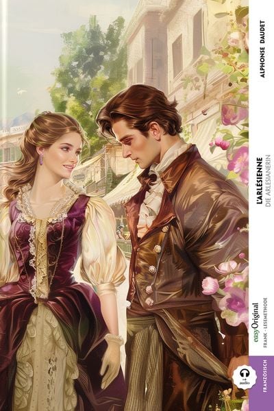 Produktbild: L’Arlésienne / Die Arlesianerin (Buch + Audio-CD) - Frank-Lesemethode - Kommentierte zweisprachige Ausgabe Französisch-Deutsch