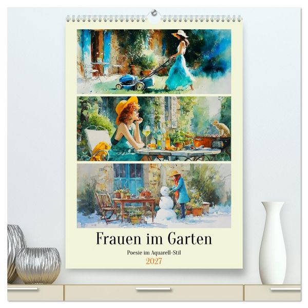 Produktbild: Frauen im Garten. Poesie im Aquarell-Stil (hochwertiger Premium Wandkalender 2027 DIN A2 hoch), Kunstdruck in Hochglanz