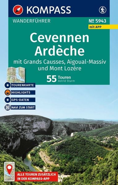 Produktbild: KOMPASS Wanderf&uuml;hrer Cevennen, Ard&egrave;che mit Grands Causses, Aigoual-Massiv und Mont Loz&egrave;re, 55 Touren mit Extra-Tourenkarte