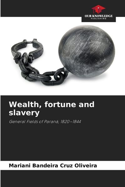 Produktbild: Wealth, fortune and slavery