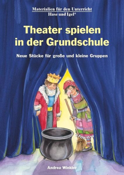 Produktbild: Theater spielen in der Grundschule