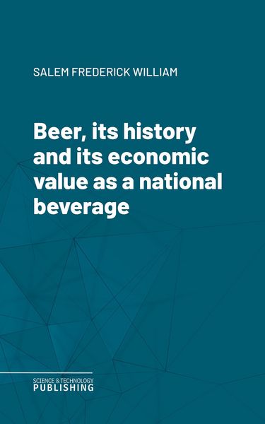 Produktbild: Beer, its history and its economic value as a national beverage