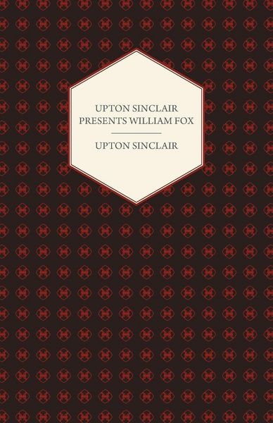 Produktbild: Upton Sinclair Presents William Fox