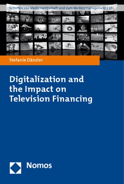 Produktbild: Digitalization and the Impact on Television Financing