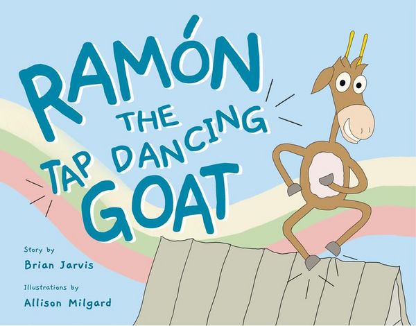 Produktbild: Ram&oacute;n the Tap Dancing Goat