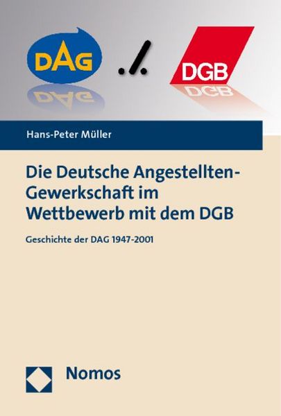 Produktbild: Die Deutsche Angestellten-Gewerkschaft im Wettbewerb mit dem DGB