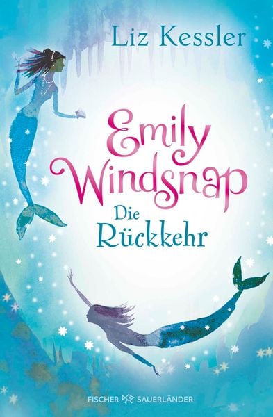 Produktbild: Emily Windsnap &ndash; Die R&uuml;ckkehr