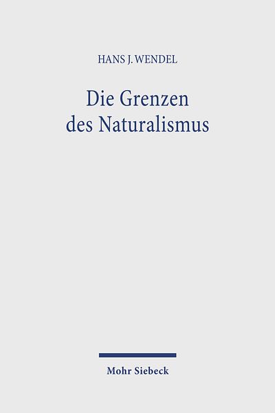 Produktbild: Die Grenzen des Naturalismus