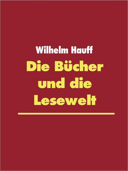 Produktbild: Die B&uuml;cher und die Lesewelt