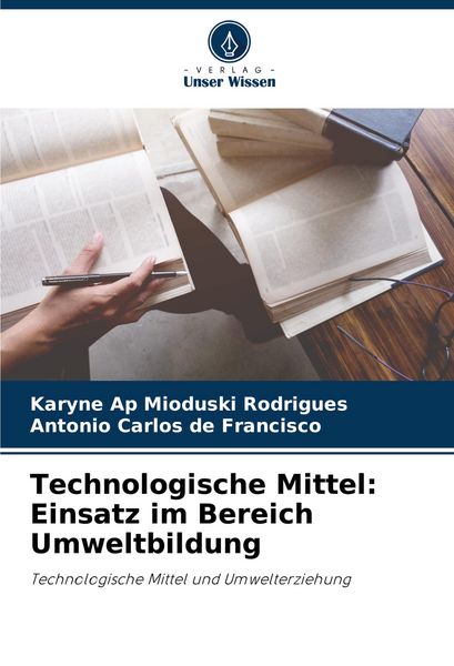 Produktbild: Technologische Mittel: Einsatz im Bereich Umweltbildung