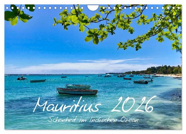 Produktbild: Mauritius - Sch&ouml;nheit im Indischen Ozean (Wandkalender 2026 DIN A4 quer), CALVENDO Monatskalender