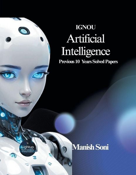 Produktbild: IGNOU Artificial Intelligence Previous 10 Years Solved Papers