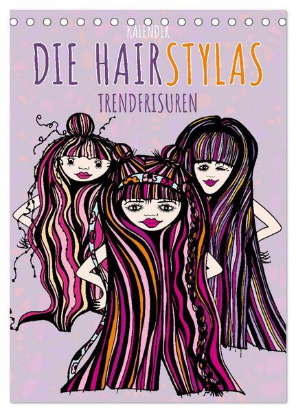 Produktbild: Die HAIRSTYLAS Trendfrisuren (Tischkalender 2026 DIN A5 hoch), CALVENDO Monatskalender