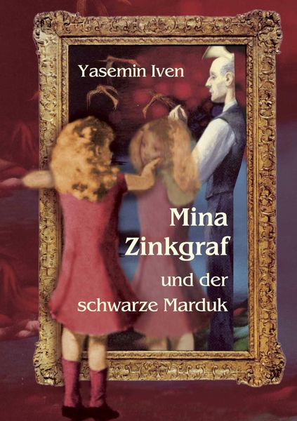 Produktbild: Mina Zinkgraf und der schwarze Marduk