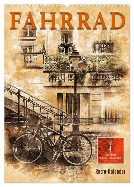 Produktbild: Fahrrad - Retro-Kalender (Wandkalender 2026 DIN A2 hoch), CALVENDO Monatskalender