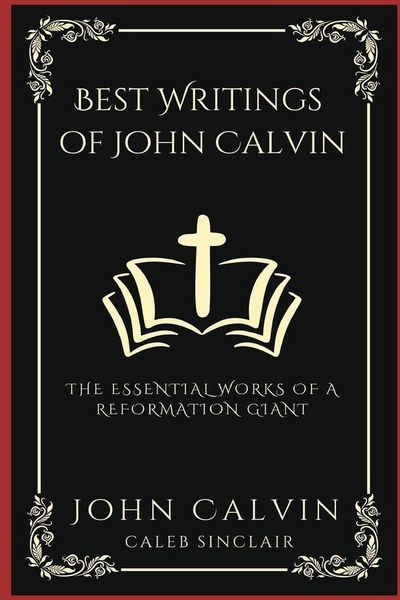 Produktbild: Best Writings of John Calvin