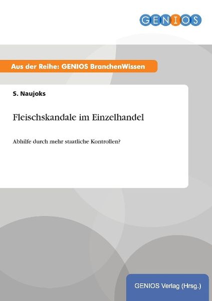 Produktbild: Fleischskandale im Einzelhandel