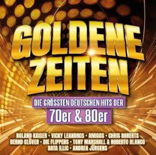 Produktbild: Goldene Zeiten-Die Gr&ouml;&aacute;ten Deutschen Hits (2CD)