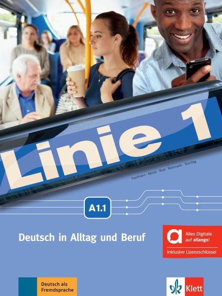 Linie 1 A1.1 - Hybride Ausgabe allango. Kurs- und Übungsbuch mit Audios und Videos inklusive Lizenzschlüssel allango (24
