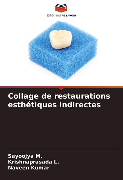 Produktbild: Collage de restaurations esth&eacute;tiques indirectes
